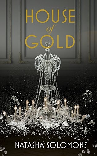 Natasha Solomons: House of Gold (Hardcover, Hutchinson)