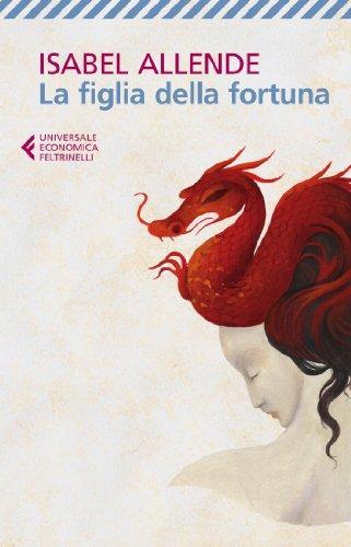 La figlia della fortuna (Italian language, 2008)