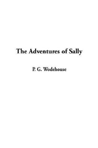 The Adventures of Sally (Paperback, 2003, IndyPublish.com)