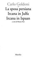 Carlo Goldoni: La sposa persiana (Italian language, 1996, Marsilio)