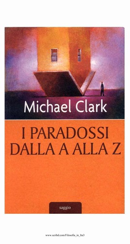 I paradossi dalla A alla Z (Italian language, 2004, Cortina)