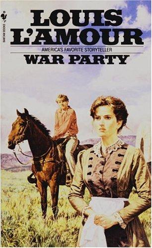 War Party (Paperback, 1982, Bantam)