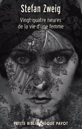Vingt quatre heures de la vie d'une femme (French language, 1970)