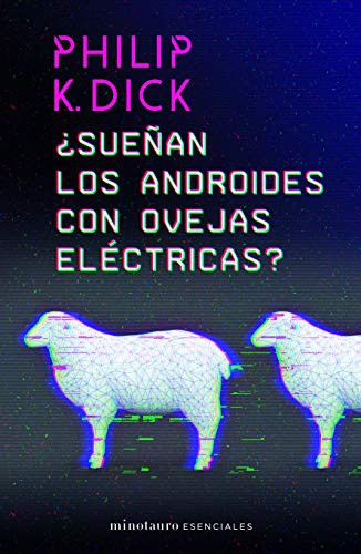 ¿Sueñan los androides con ovejas eléctricas? (Paperback, 2019, Planeta Publishing)