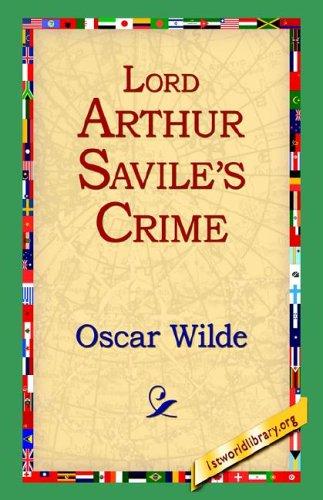 Lord Arthur Savile's Crime (Hardcover, 2005, 1st World Library - Literary Society)