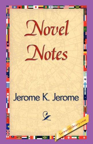 Novel Notes (Hardcover, 2007, 1st World Library - Literary Society)