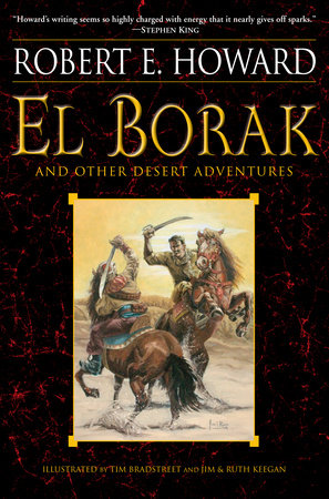 El Borak and Other Desert Adventures (Paperback, 2010, Del Rey)