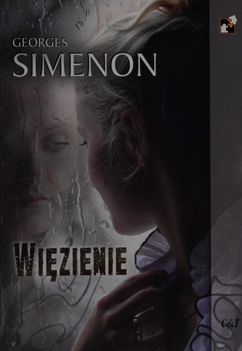 Georges Simenon: Więzienie (Polish language, 2011, Wydawnictwo "C&T")