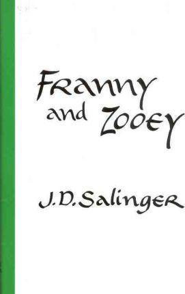 J. D. Salinger: Franny and Zooey (1961)