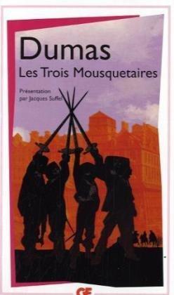 Les trois mousquetaires (French language, 2009, Groupe Flammarion)