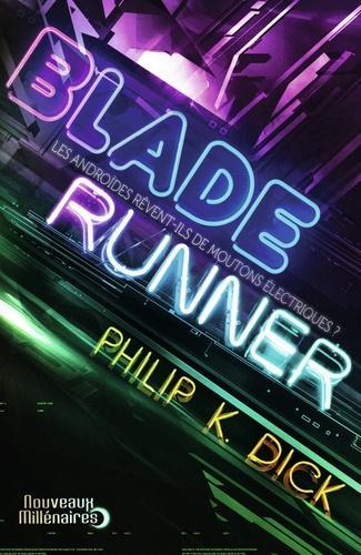 Blade runner : les androïdes rêvent-ils de moutons électriques ?, roman (French language, J'ai Lu)