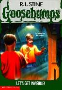 R. L. Stine: Let's Get Invisible! #6 (Hardcover, Rebound by Sagebrush)