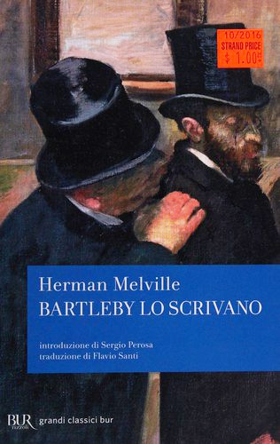 Bartleby lo scrivano (Paperback, Italian language, 2013, Rizzoli)