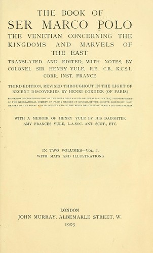 The Travels of Ser Marco Polo, the Venetian (1903, J. Murray)