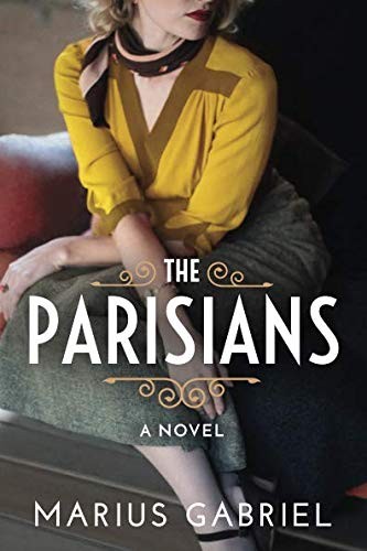 Marius Gabriel: The Parisians (Paperback, Lake Union Publishing)
