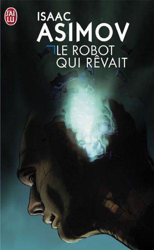 Le robot qui rêvait (French language, 1989)