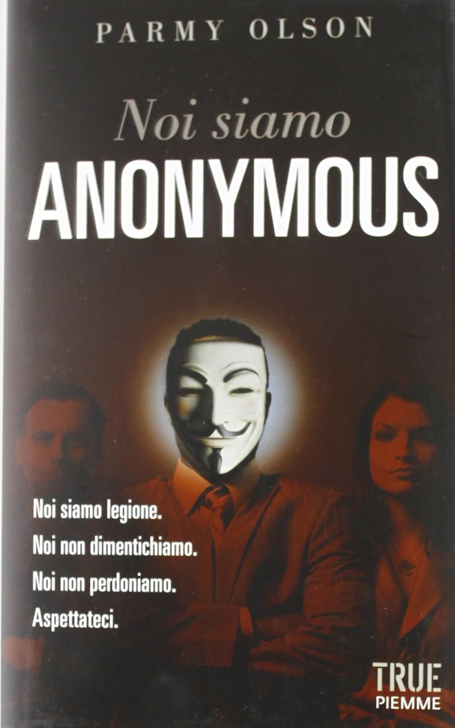 Noi siamo Anonymous (EBook, italiano language, 2013, Piemme)