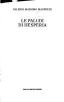 Le paludi di Hesperia (Italian language, 1995, A. Mondadori)