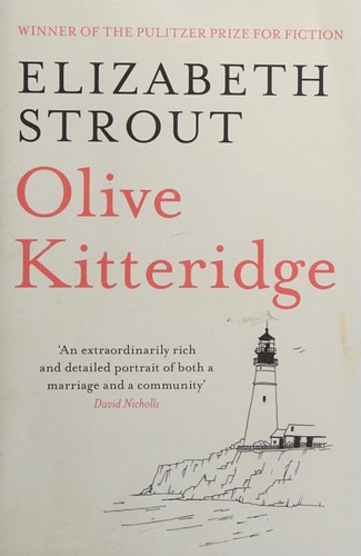 Elizabeth Strout: Olive Kitteridge (2016, Scribner)