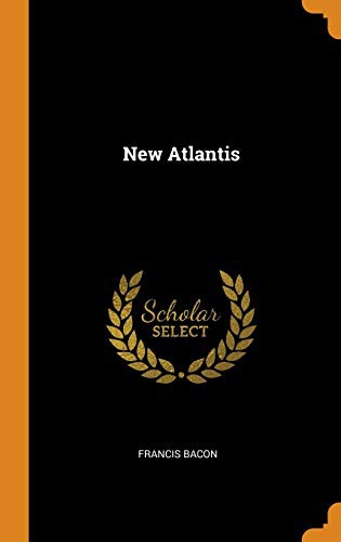 New Atlantis (Hardcover, 2018, Franklin Classics)