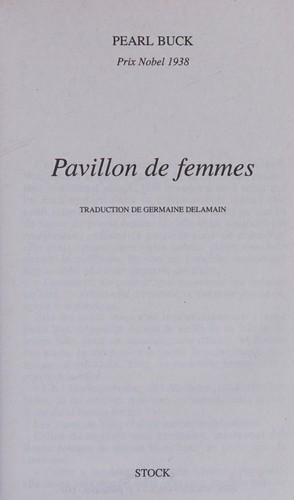 Pavillon de Femmes (Paperback, French language, 1962, Stock, Livre de Poche)