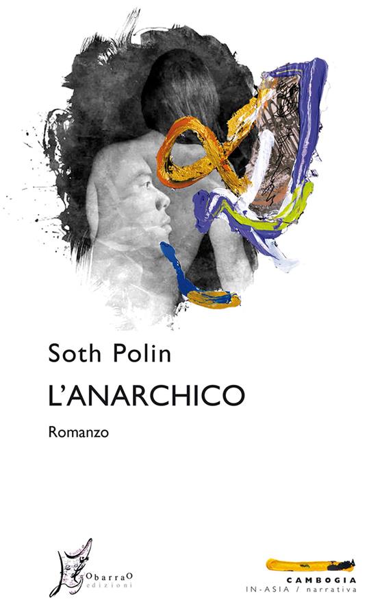 Polin Soth: L'anarchico (Paperback, Italiano language, 2019, O Barra O Edizioni)