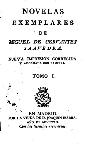 Novelas exemplares (Spanish language, 1803, J. Ibarra)