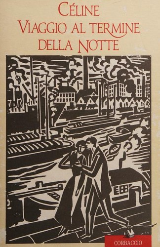 Viaggio al termine della notte (Italian language, 2002, Corbaccio)