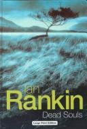 Ian Rankin: Dead Souls (Hardcover, Charnwood Pub)
