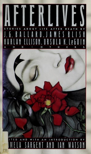 Ian Watson, Pamela Sargent: Afterlives (1986, Vintage Books)