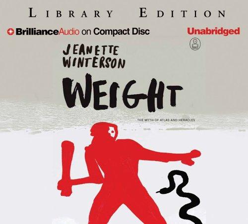 Weight (AudiobookFormat, 2005, Brilliance Audio on CD Unabridged Lib Ed)
