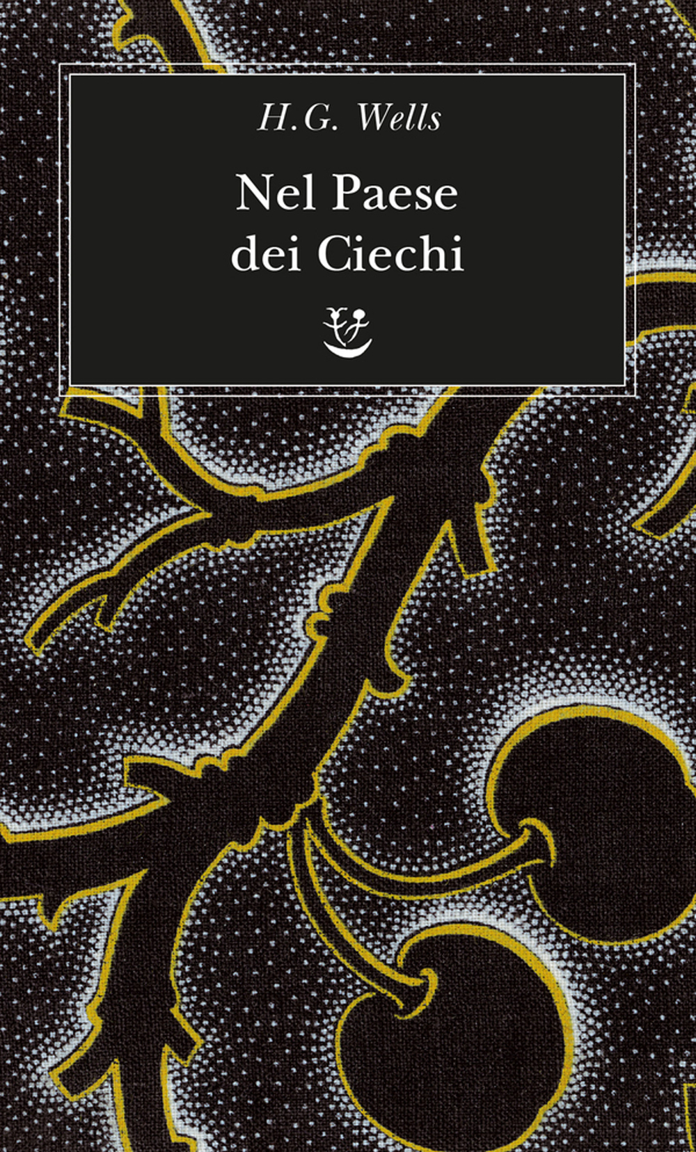 Nel Paese dei Ciechi (Italian language, Adelphi)