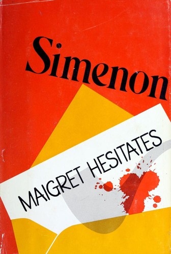 Maigret hesitates (Hardcover, 1970, Harcourt, Brace & World)