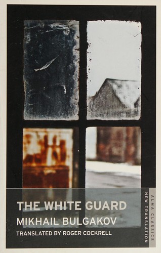 White Guard (2012, Alma Classics)