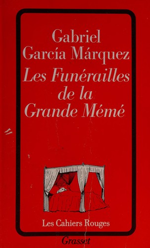 Les Funérailles de la Grande Mémé (French language, 1990, Bernard Grasset)
