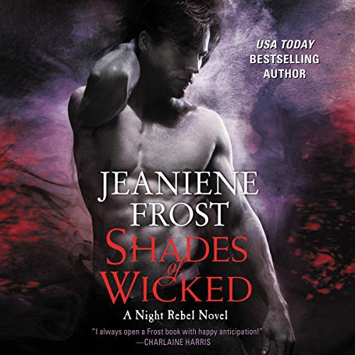 Shades of Wicked (AudiobookFormat, 2018, HarperCollins Publishers and Blackstone Audio, Harpercollins)