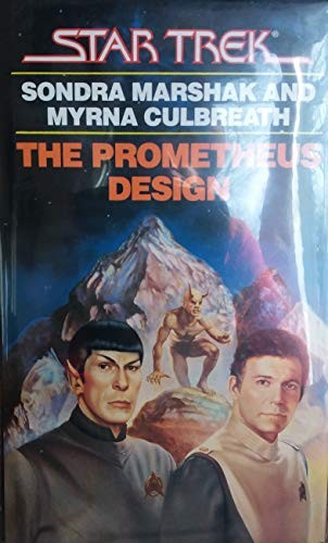 Sondra Marshak, Myrna Culbreath: The Prometheus Design (Star Trek) (1986, Gregg Pr)