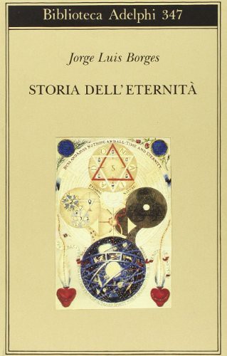 Storia dell'eternità (Paperback, 1997, Adelphi)