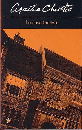 La casa torcida (The Crooked House) (Paperback, Spanish language, 2005, RBA Publicaciones)