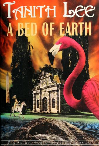 Tanith Lee: Bed of earth (2003, Overlook Press)