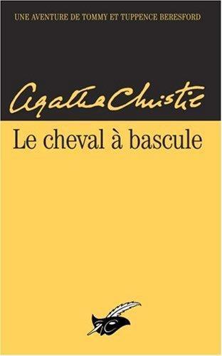 Le cheval à bascule (French language, 2005)