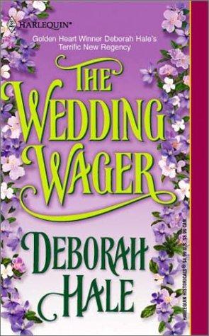 Deborah Hale: The Wedding Wager (2001, Harlequin)