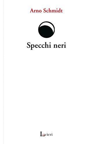 Specchi neri (Italian language, 2009)