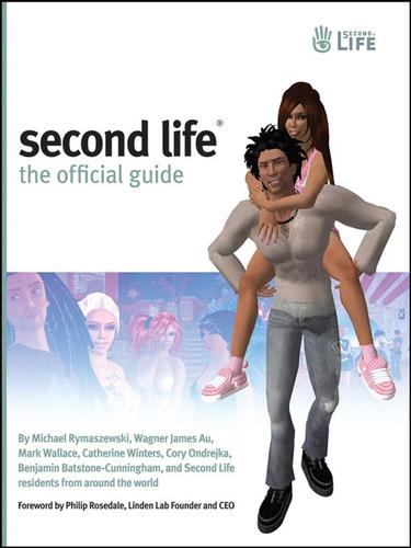 Michael Rymaszewski: Second Life (EBook, 2007, John Wiley & Sons, Ltd.)