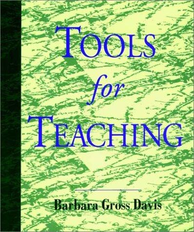 Barbara Gross Davis: Tools for teaching (1993, Jossey-Bass Publishers)