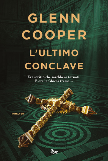 Glenn Cooper: L'ultimo conclave (Hardcover, Italiano language, 2024, Nord)