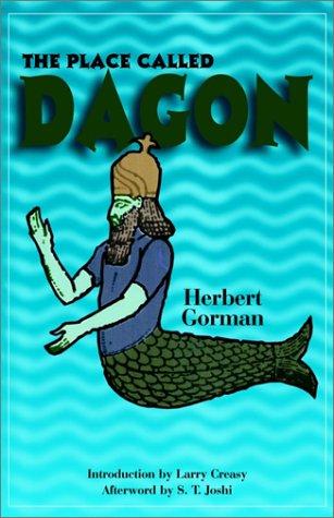 The Place Called Dagon (Lovecraft's Library) (Lovecraft's Library) (Paperback, 2003, Hippocampus)