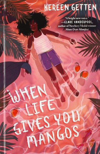 When Life Gives You Mangos (2020, Random House Children's Books)