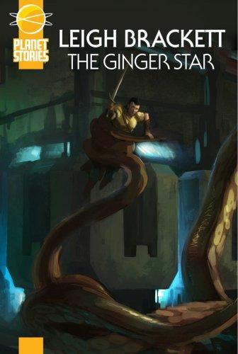 Leigh Brackett: The Ginger Star (Paperback, 2008, Paizo Publishing)