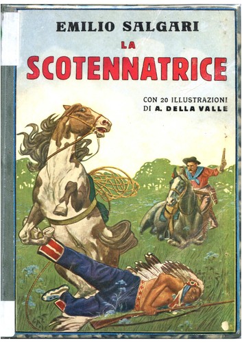 La scotennatrice (Hardcover, Italian language, 1930, Casa Editrice Sonzogno)